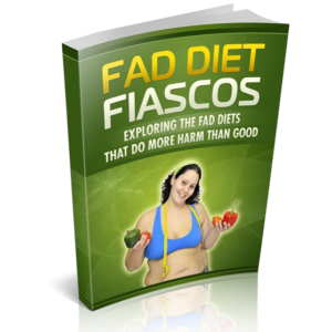 Fad Diet Fiascos
