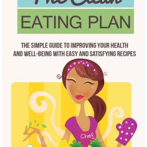 The Clean Eating Plan