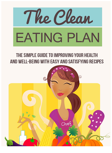 The Clean Eating Plan